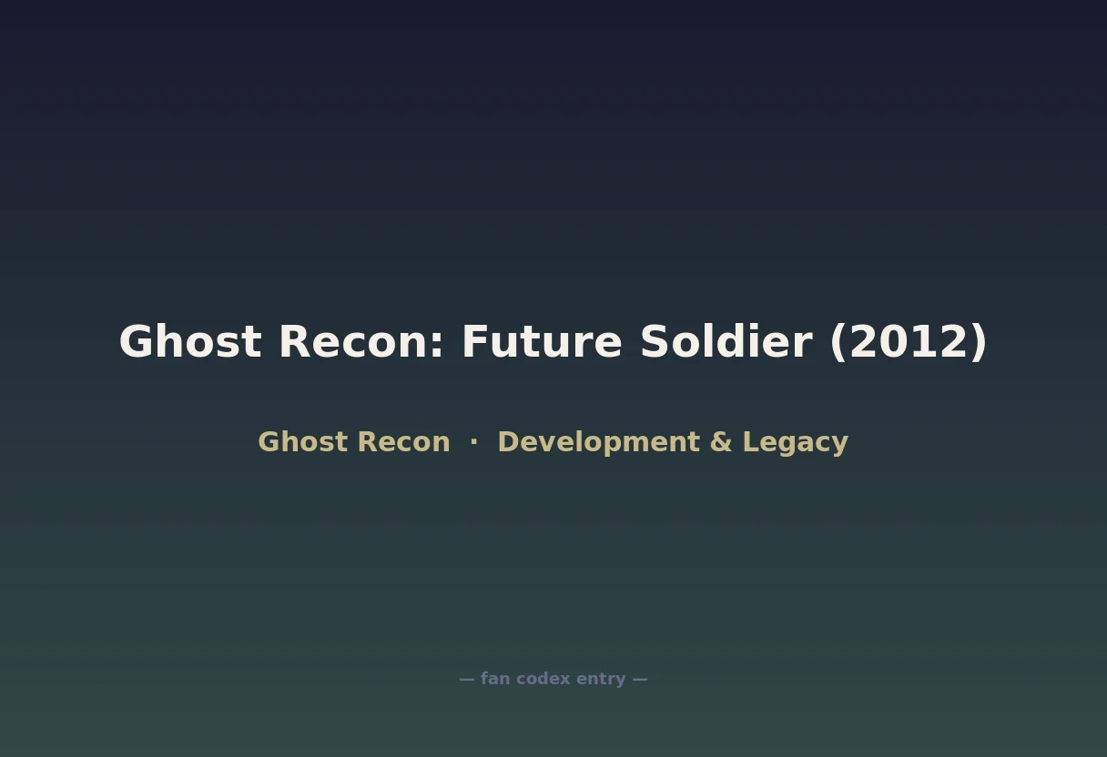 Ghost Recon: Future Soldier (2012)