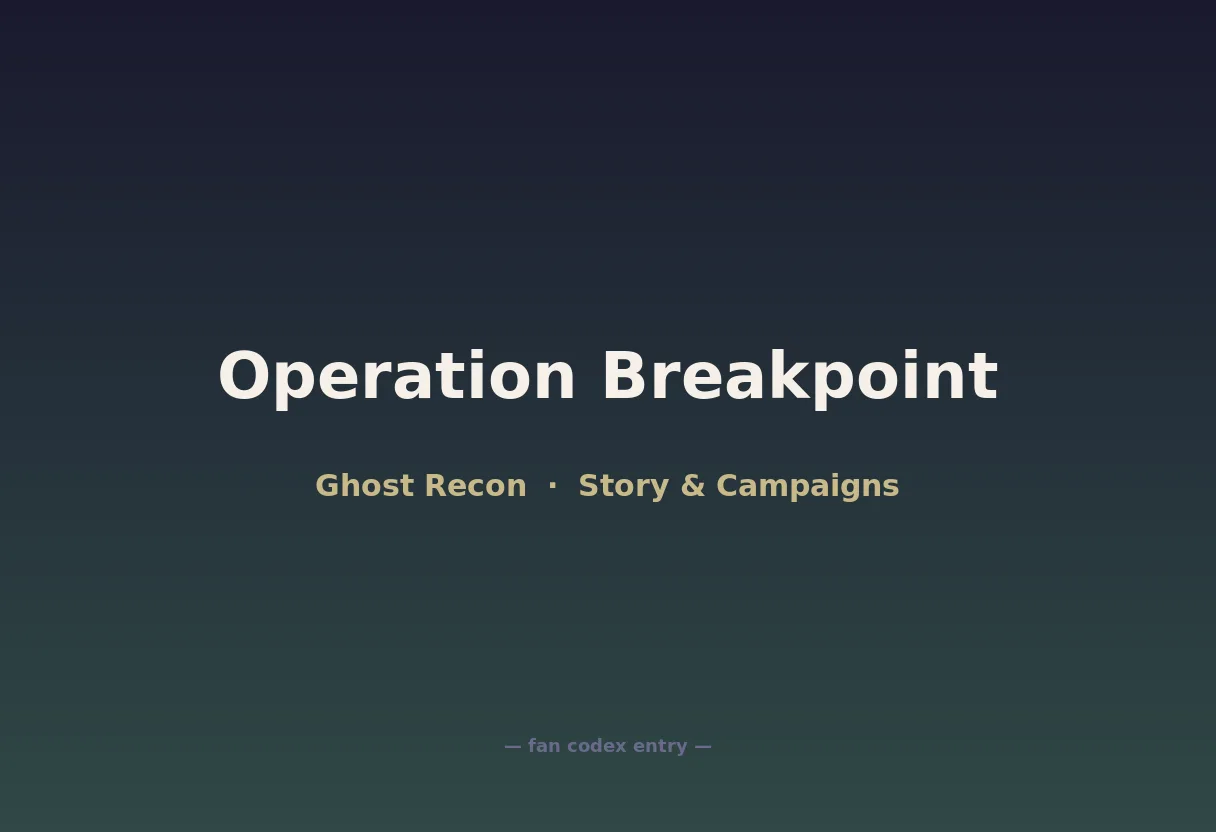 Operation Breakpoint